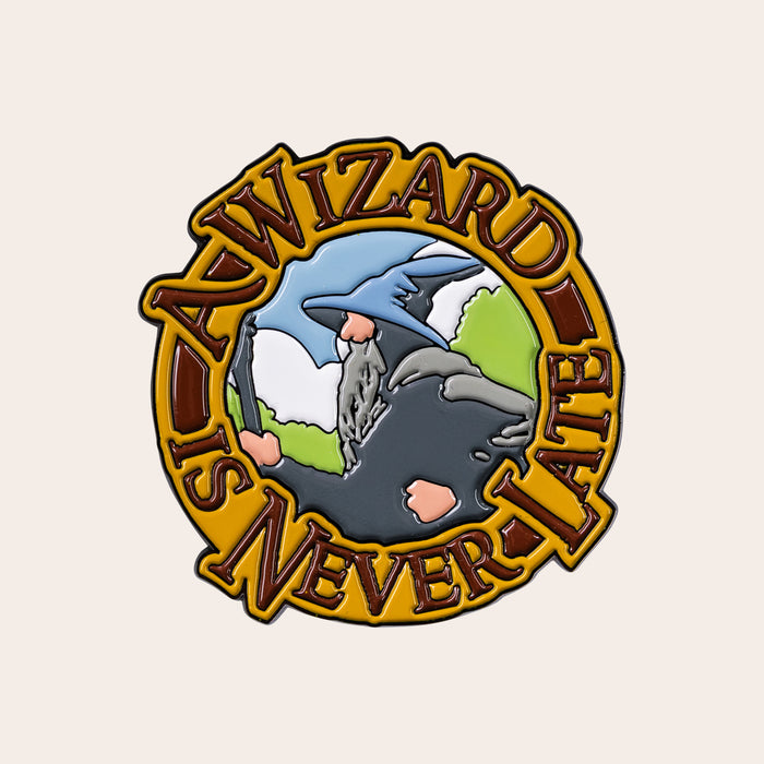 A Wizard is Never Late Magnet
