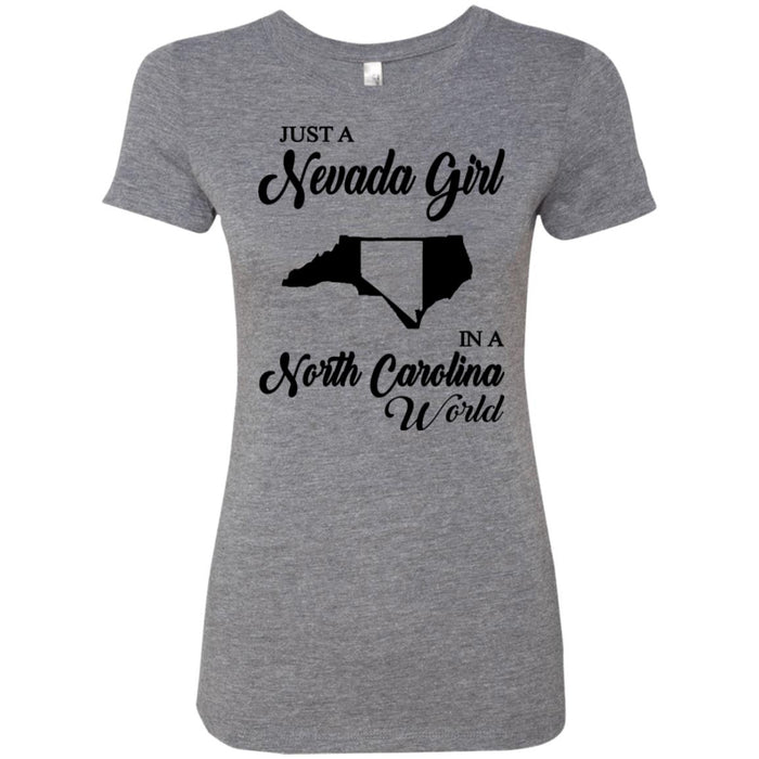 Just A Nevada Girl In A North Carolina World T Shirt - T-shirt Teezalo