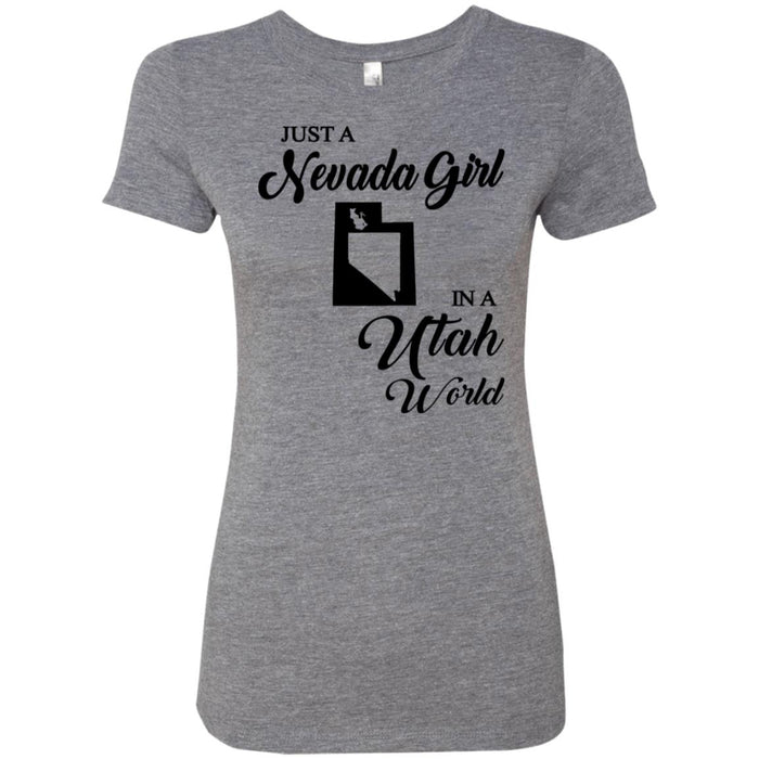 Just A Nevada Girl In An Utah World T-Shirt - T-shirt Teezalo