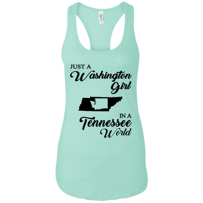 Just A Washington Girl In A Tennessee World T-Shirt - T-shirt Teezalo