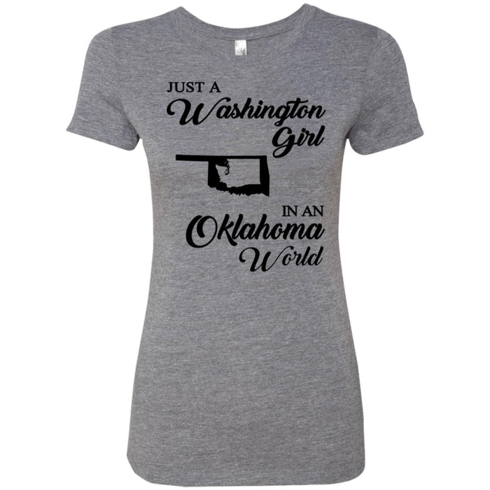 Just A Washington Girl In An Oklahoma World T-Shirt - T-shirt Teezalo